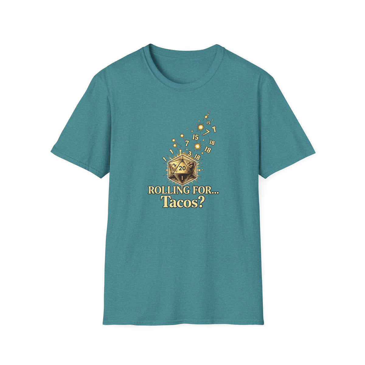 Roll for Tacos T-Shirt
