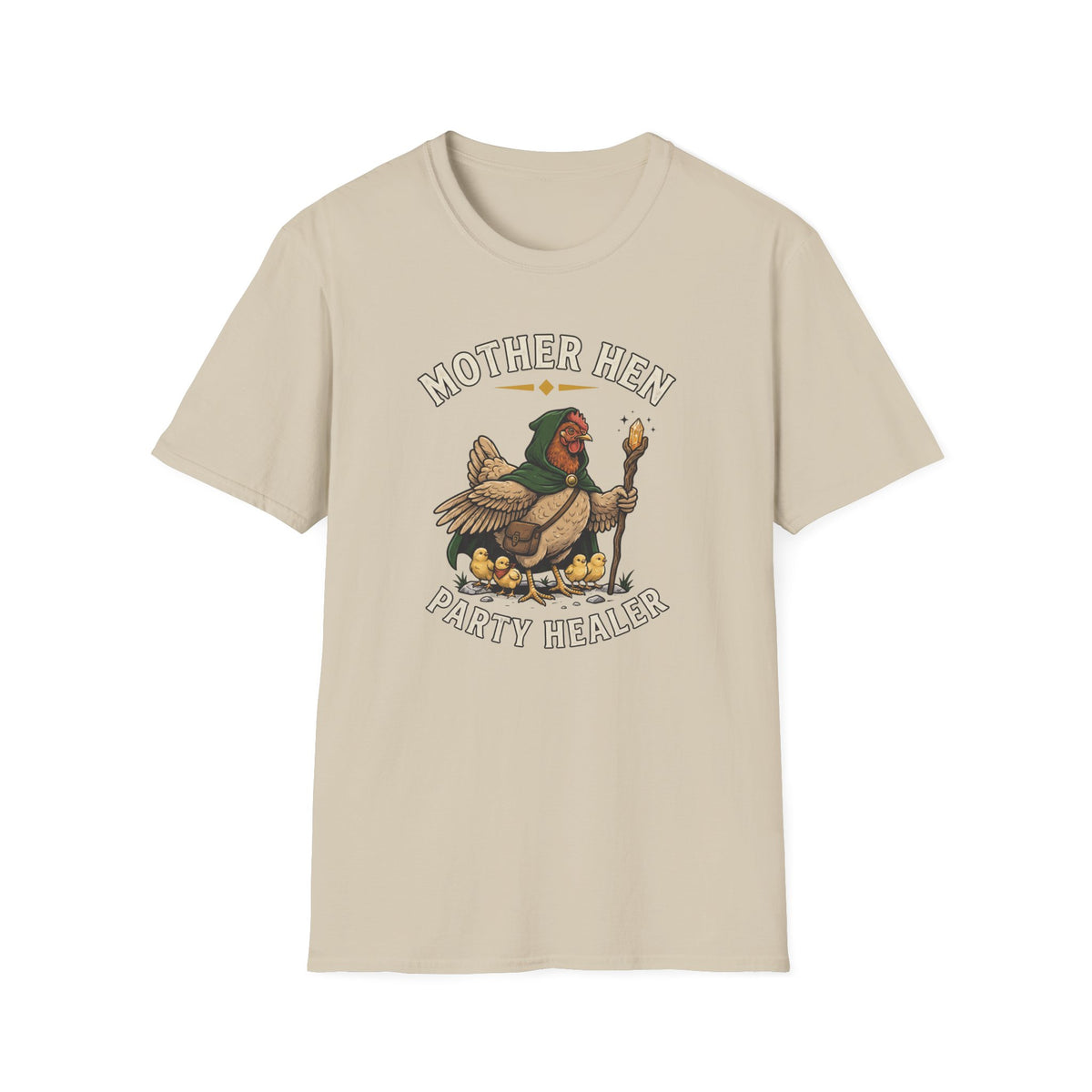 Mother Hen Healer T-Shirt