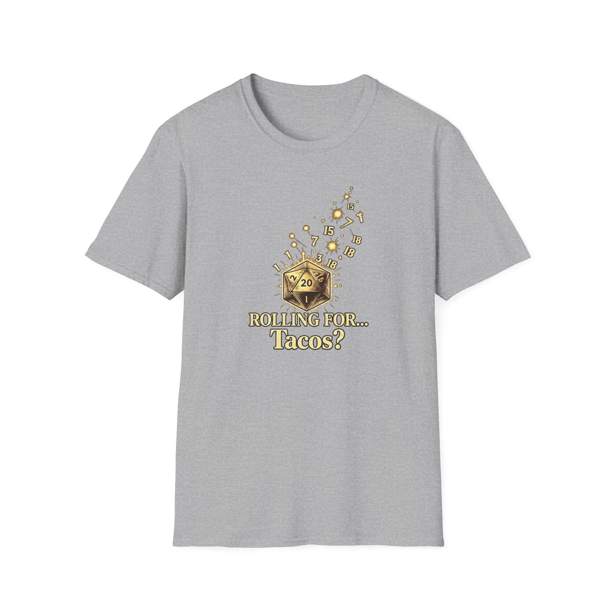 Roll for Tacos T-Shirt
