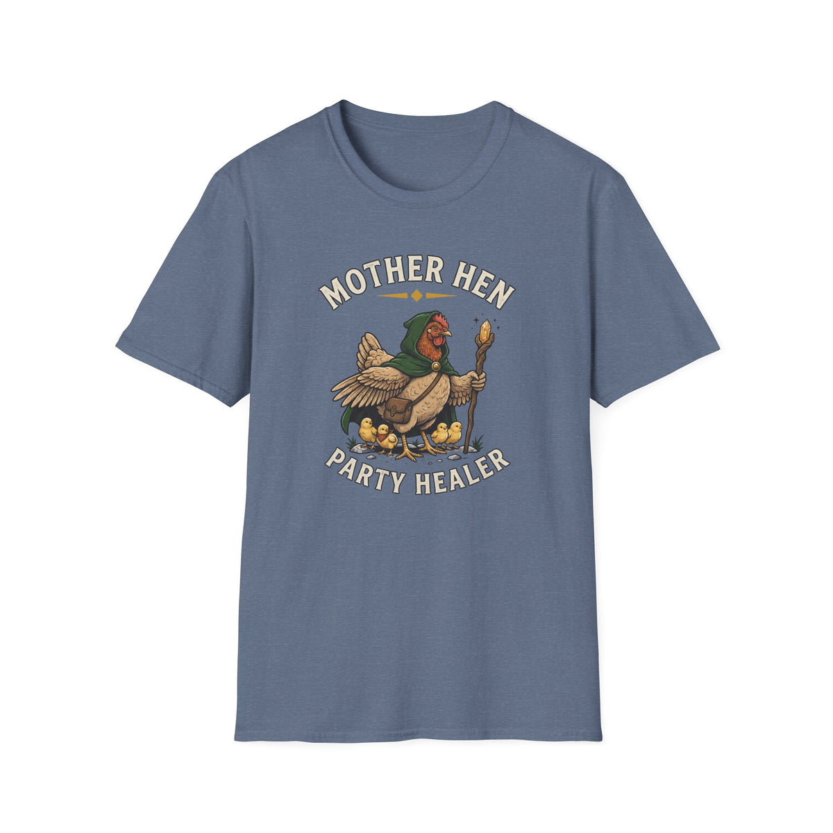 Mother Hen Healer T-Shirt