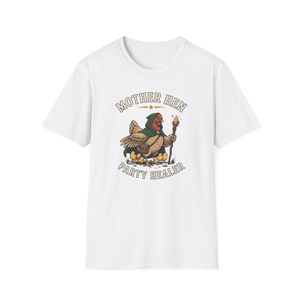 Mother Hen Healer T-Shirt