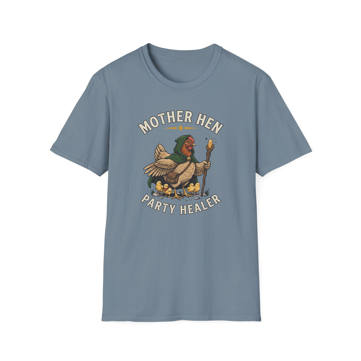 Mother Hen Healer T-Shirt