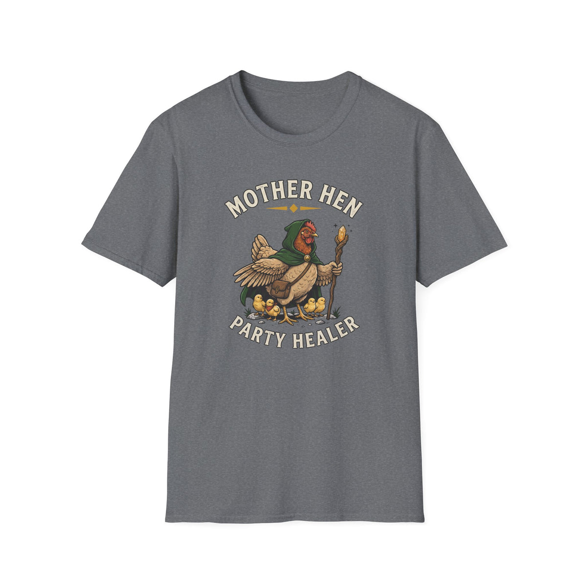 Mother Hen Healer T-Shirt