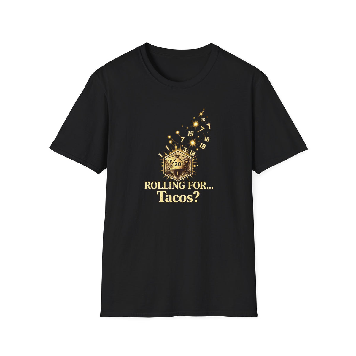 Roll for Tacos T-Shirt