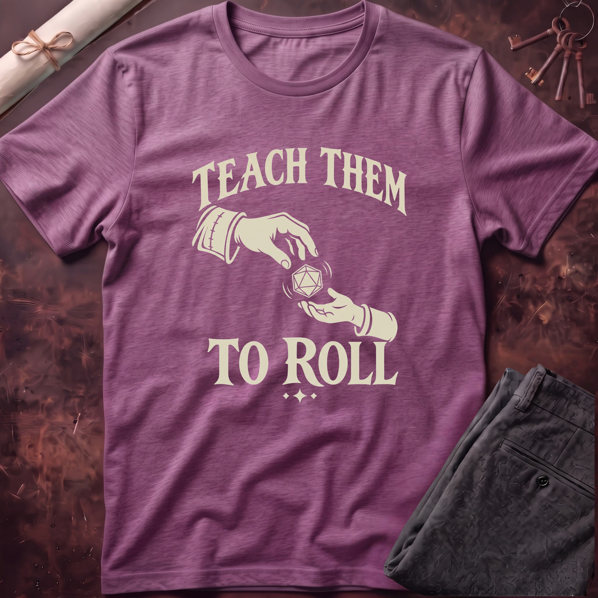 Teach Them to Roll T-Shirt