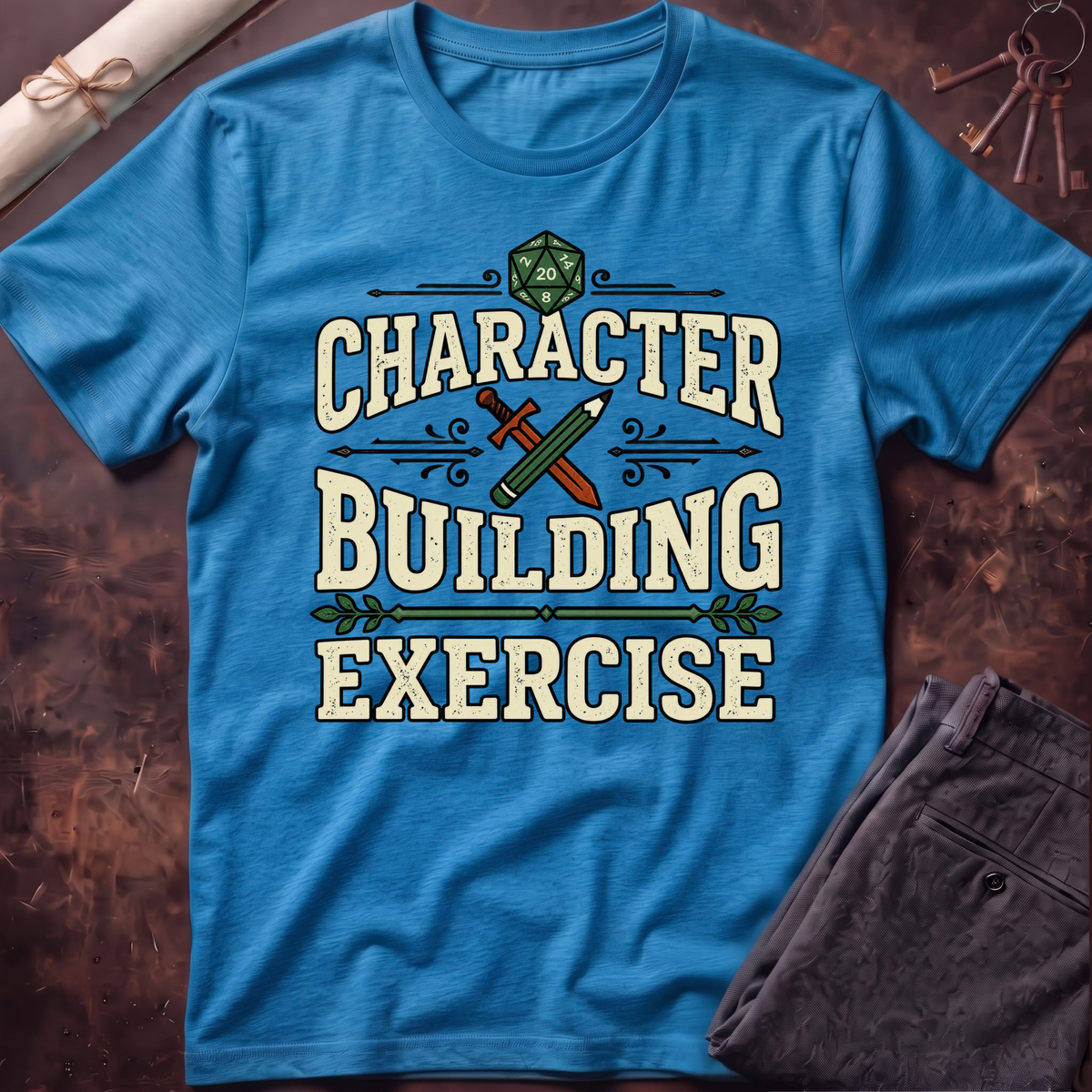 Character Building Exercise T-Shirt