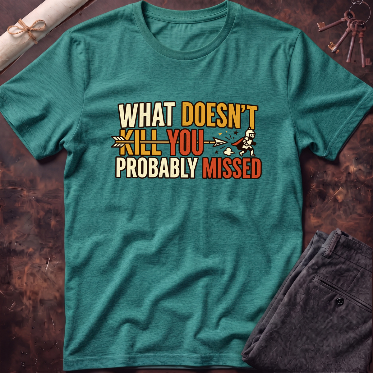 What Doesn't Kill You #1 T-Shirt