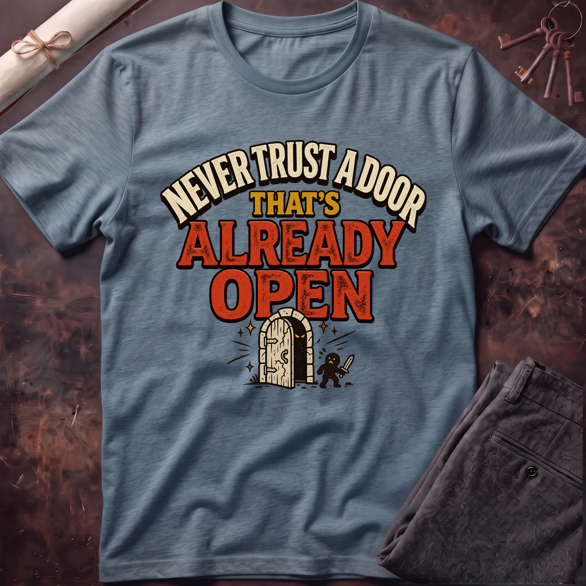 Never Trust a Door T-Shirt