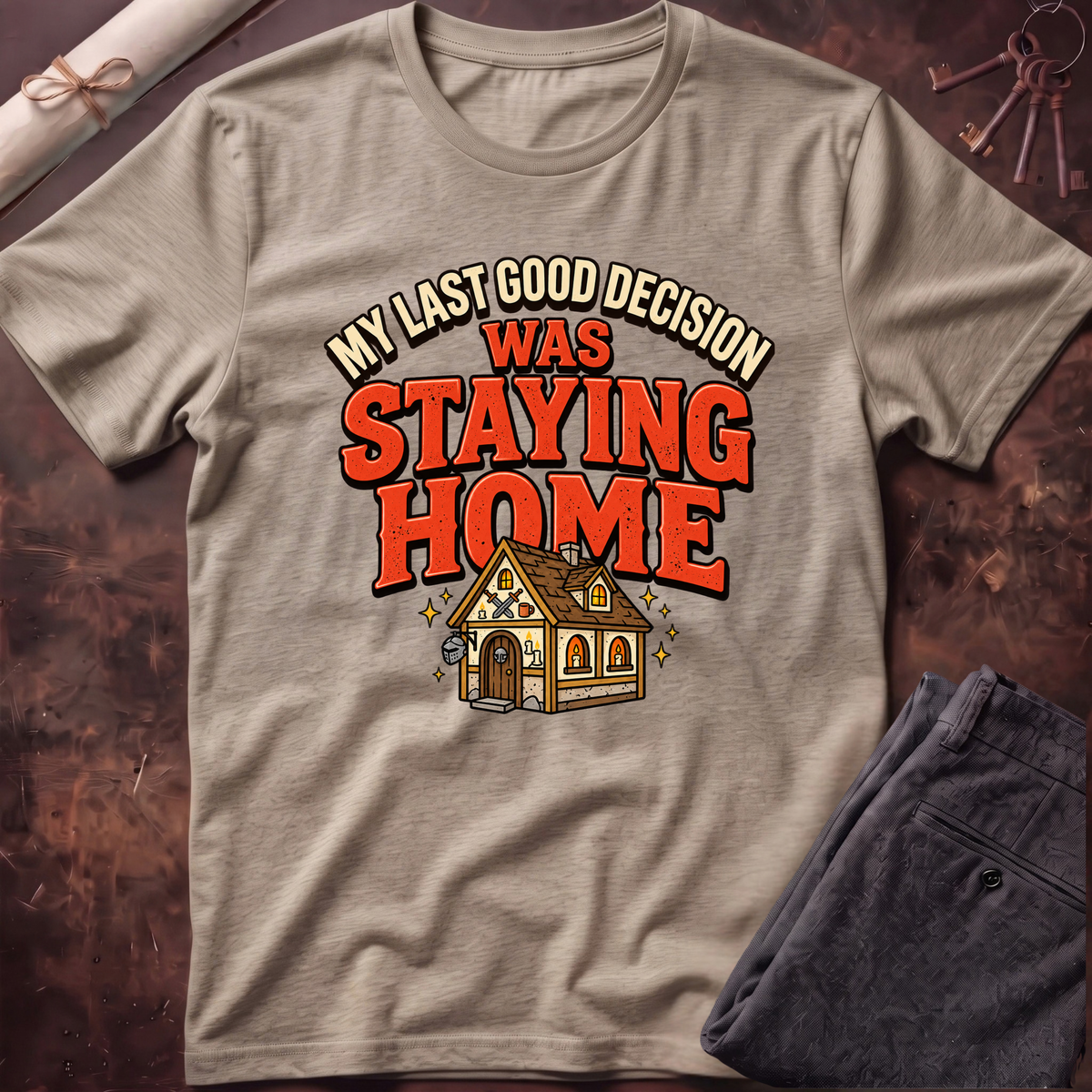 Last Good Decision T-Shirt